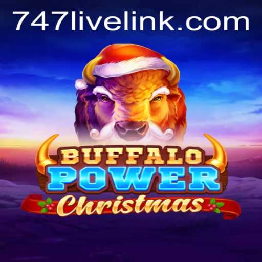 Experience the Festive Thrills of BuffaloPowerChristmas Amidst 747 Live Gaming Surge