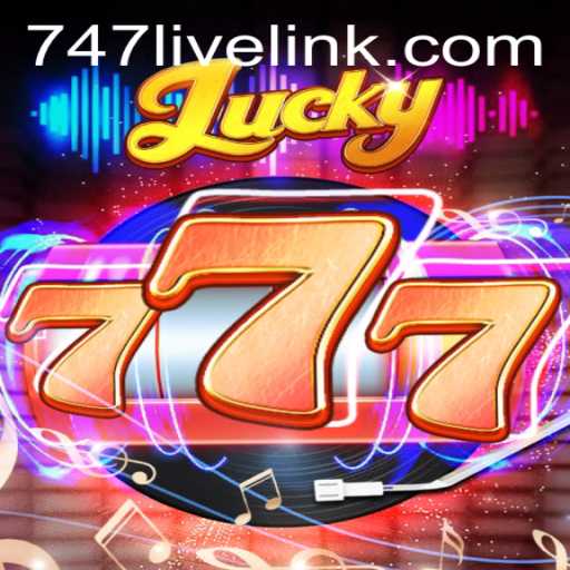 An Introduction to the Exciting World of Lucky777 and 747 Live