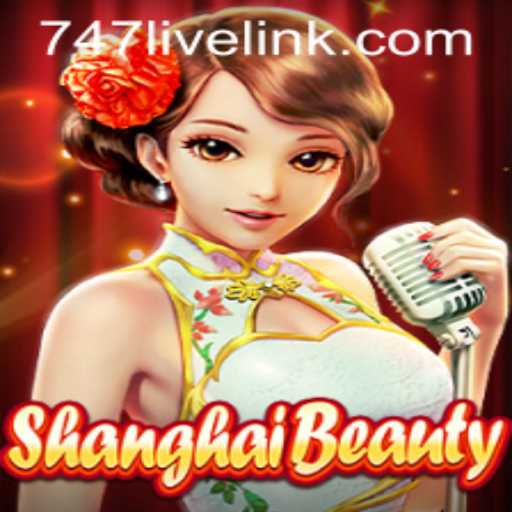 Unveiling the Excitement of ShanghaiBeauty: An In-Depth Exploration of 747 Live